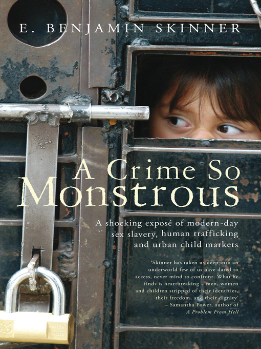 Title details for A Crime So Monstrous by E. Benjamin Skinner - Wait list